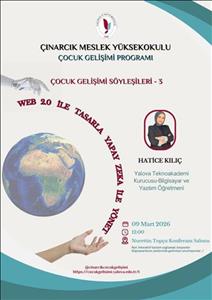 Çocuk Gelişimi Söyleşileri – 3 / Web 2.0 ile Tasarla, Yapay Zeka ile Yönet